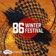 「86 WINTER FESTIVAL」